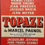 Affiche de la pièce "Topaze"